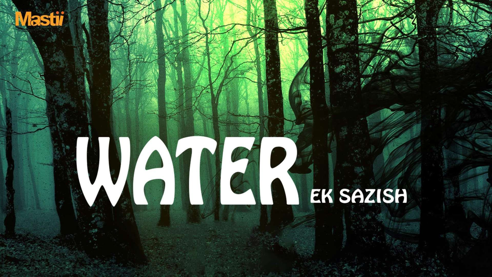 Water Ek Sazish E01