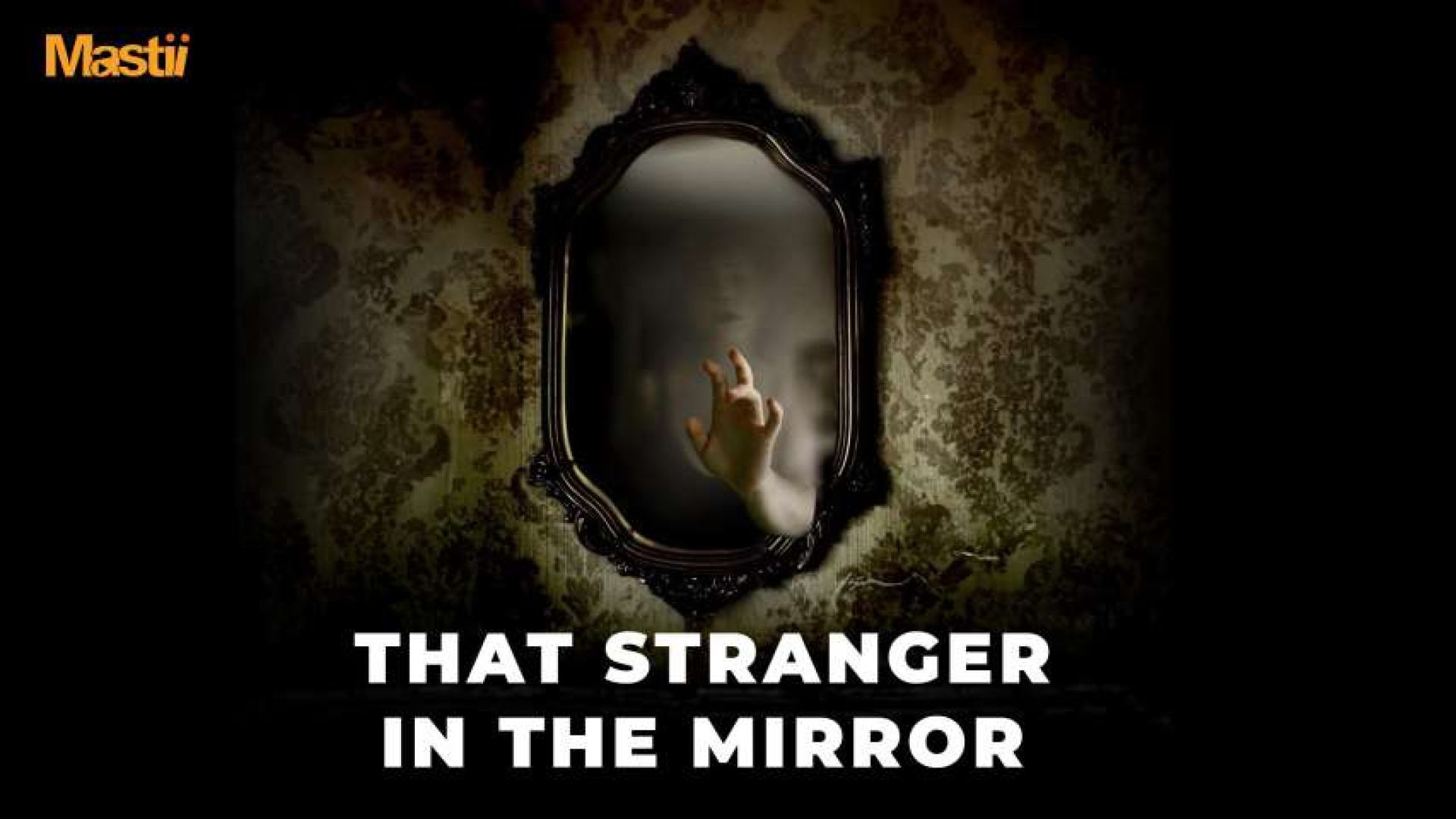 That Stranger in the Mirror